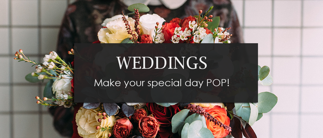 Weddings - make your special day pop!